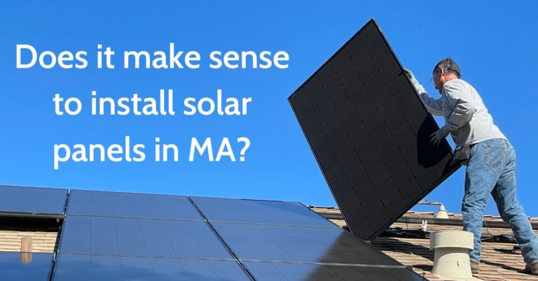 Man installing solar panels on roof - reads "Does it make sense to install solar panels in MA?"