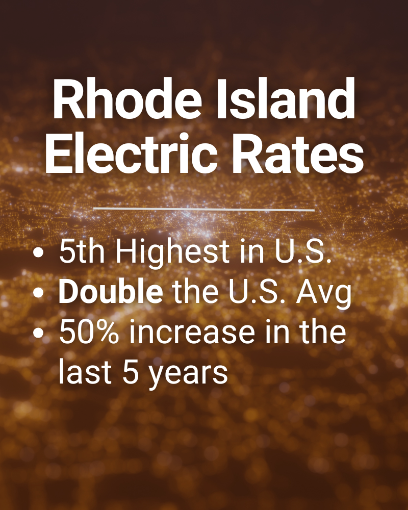 Aerial view of Providence Rhode Island with text overlaying showing Rhode Island Electric rates - 5th Highest in US, Double the US Avg, 50% increase in the last 5 years